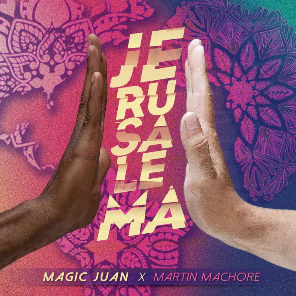"Jerusalema" de Magic Juan y Martin Machore ¡Inicia el 2021 en el primer lugar!