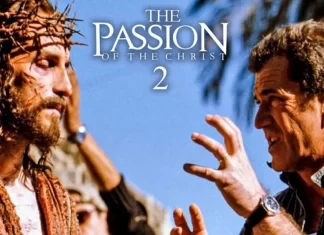 Pasión de Cristo 2 fecha de estreno y sinopsis revelados